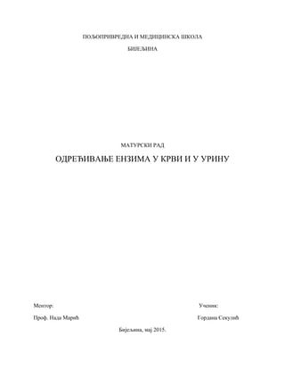 Odredjivanja enzima u krvi i urinu