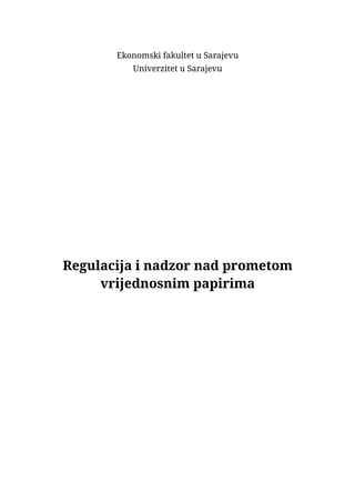 Regulacija i nadzor nad prometom vrijednosnim papirima
