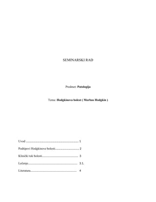 Hodgkinova bolest ( Morbus Hodgkin )