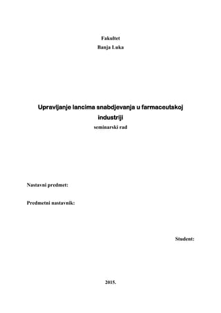 Upravljanje lancima snabdjevanja u farmaceutskoj industriji