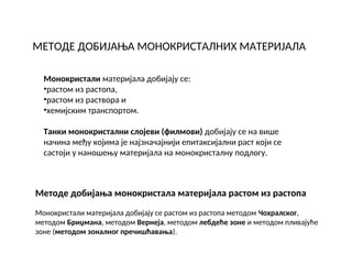 Metode dobijanja monokristalnih materijala