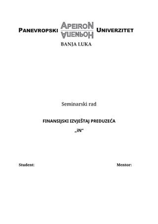 Finansijski izveštaj preduzeća “IN”