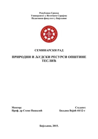 Prirodni i ljudski resursi optine Teslic