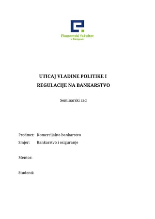 Uticaj vladine politike i regulacije na bankarstvo