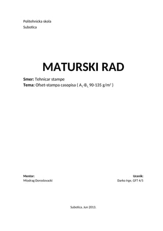 Ofset štampa časopisa (a 1 – b 1, 90-135 g/m [2])