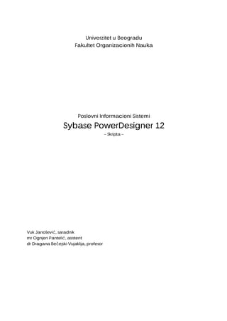 Poslovni Informacioni Sistemi – Sybase PowerDesigner 12