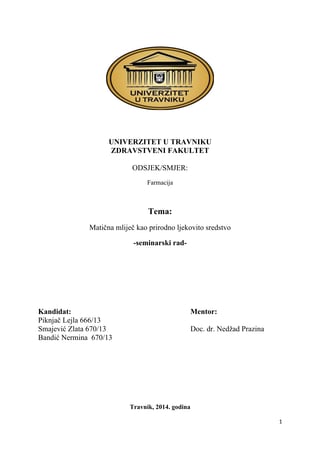 Matična mliječ kao prirodno ljekovito sredstvo