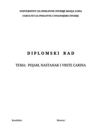 Pojam, nastanak i vrste carina