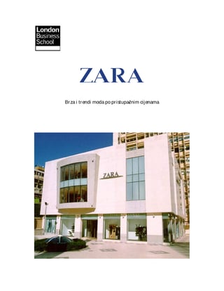 Zara – Brza i trendi moda po pristupačnim cijenama