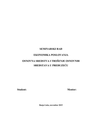 Osnovna sredstva i trosenje osnovnih sredstava u preduzecu