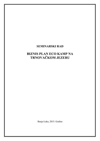 Biznis plan Eco kamp Trnovacko jezero