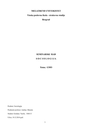 Gmo: sociološki aspekti i uticaj na društvo