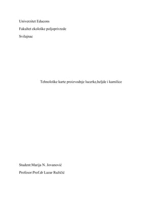 Tehnološke karte proizvodnje lucerke,heljde i kamilice