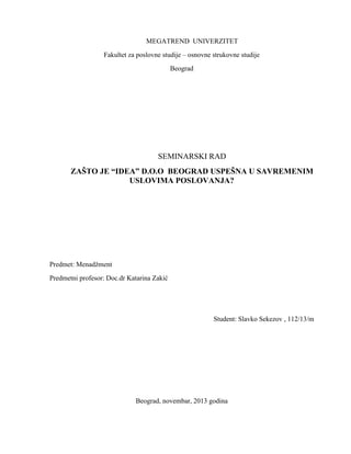 Zasto je idea uspesna u savremenim uslovima poslovanja