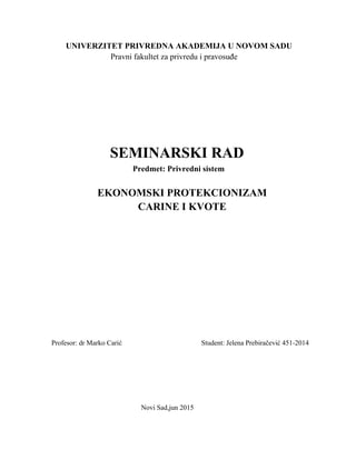 Ekonomski protekcionizam – Carine i kvote