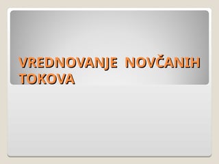 Vrednovanje novčanih tokova