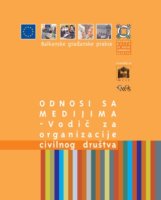 Odnosi sa medijima – Vodič za organizacije civilnog društva