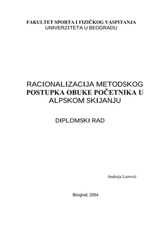Racionalizacija metodskog postupka obuke početnika u alpskom skijanju