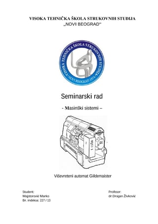 Visevreteni automat Gildermaister