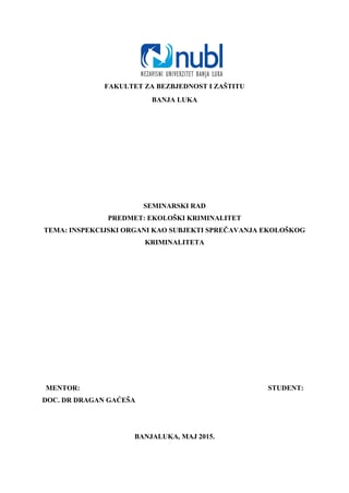 Inspekcijski organi kao subjekti sprečavanja ekološkog kriminaliteta