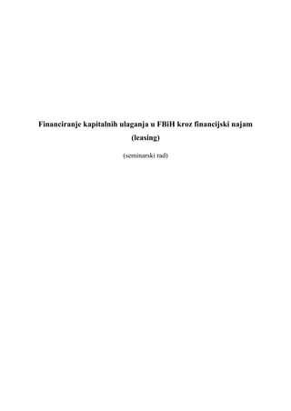 Financiranje kapitalnih ulaganja u FBiH kroz financijski najam (leasing)