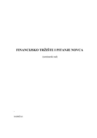 Finansijsko tržište i pitanje novca