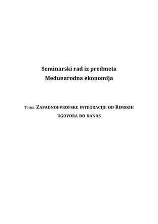 Zapadnoevropske integracije od rimskih ugovora do danas