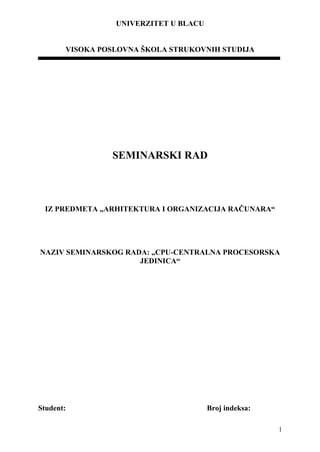 CPU  – Centralna procesorska jedinica