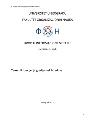 IS sistem izvodjenja gradjevinskih radova