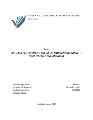 Analiza finansijskog položaja privrednog društva Soko Štark d.o.o. Beograd