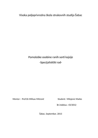 Pomološke osobine ranih sorti kajsije