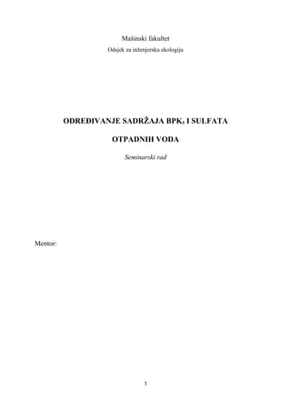 Određivanje sadržaja BPK5 I sulfata otpadnih voda