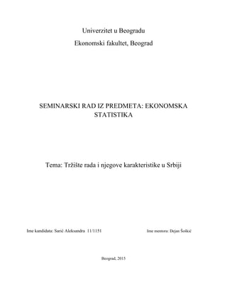 Trziste rada i njegove karakteristike u Srbiji