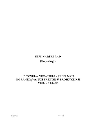 Uncynula necatora – Pepelnica ograničavajući faktor u proizvodnji vinove loze