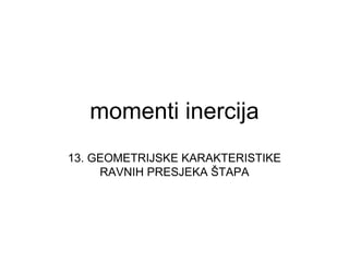 Moment inercije