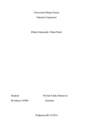 Zlatko Glamočak i Dado Đurić