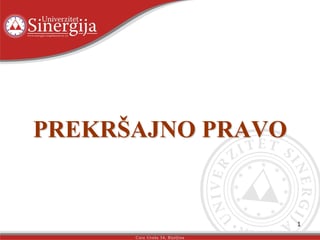 Prekršajno pravo (istorijat, pojam, predmet)