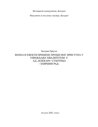 Značaj i efekti primene procesnog pristupa u upravljanju kvalitetom u ad “mlekara” Subotica