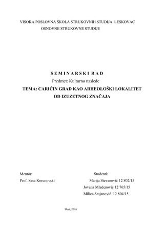 Caričin grad kao arheološki lokalitet od izuzetnog značaja