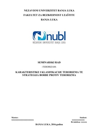 Karakteristike i klasifikacije terorizma te strategija borbe protiv terorizma
