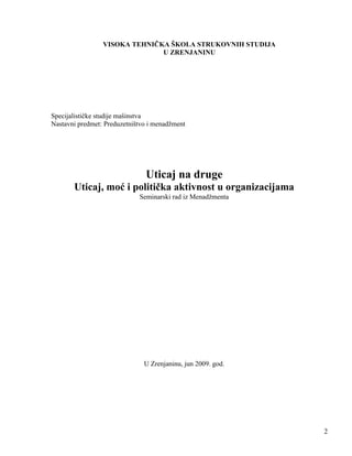 Uticaj na druge – Uticaj, moć i politička aktivnost u organizacijama