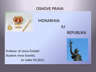 Monarhija ili republika