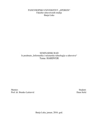 Hardver računara: ulazni, izlazni i ulazno-izlazni uređaji