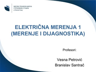 Električna merenja (prvi kolokvijum)