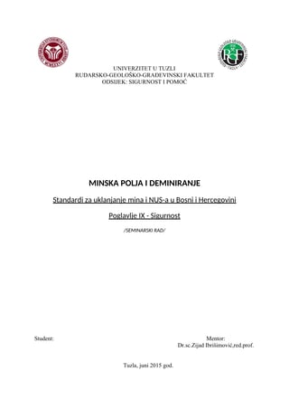 Standardi za uklanjanje mina i NUS-a u Bosni i Hercegovini