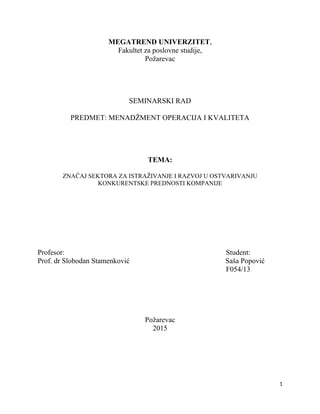 Značaj sektora za istraživanje i razvoj u ostvarivanju konkurentske prednosti kompanije