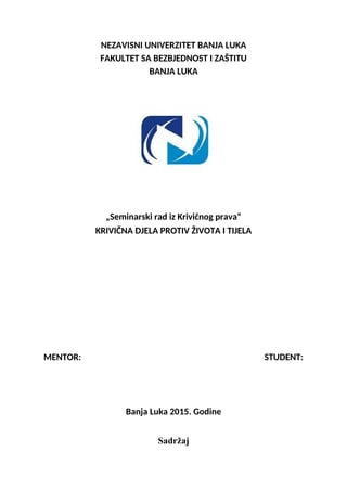 Krivicna djela protiv zivota i tijela