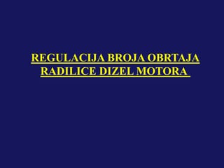 Regulacija broja okretaja motora