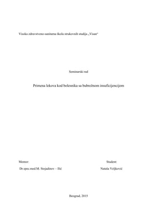 Primena lekova kod bolesnika sa bubrežnom insuficijencijom