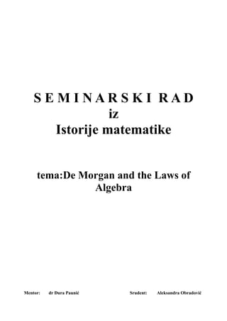 De Morgan and the Laws of Algebra